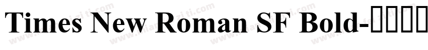 Times New Roman SF Bold字体转换